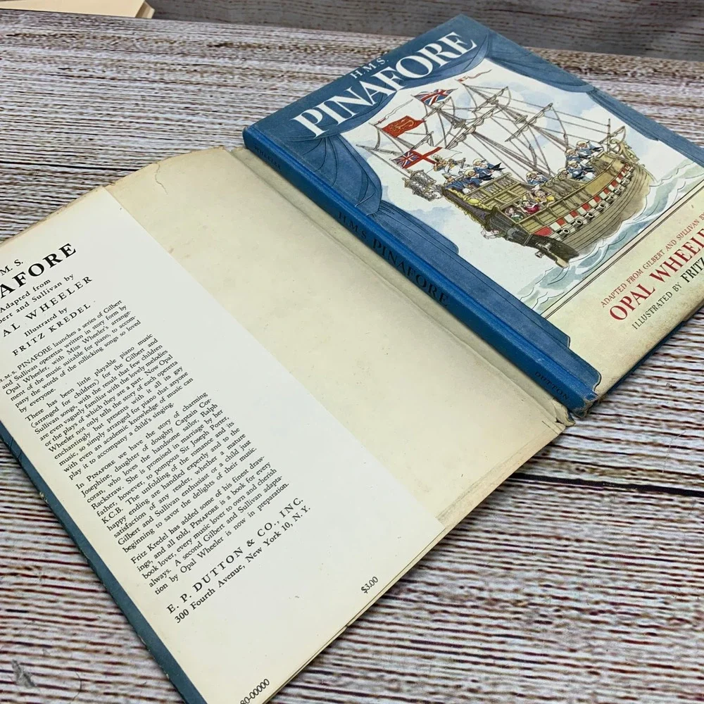 HMS Pinafore Adapted by Opal Wheeler Illustrated by Fritz‎ Kredel Childrens 1946